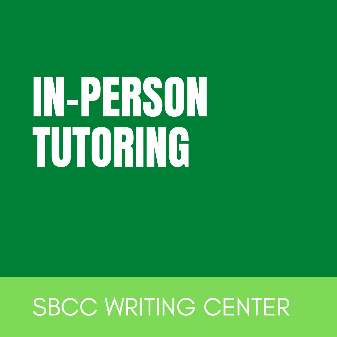 In-Person Tutoring SBCC Writing Center