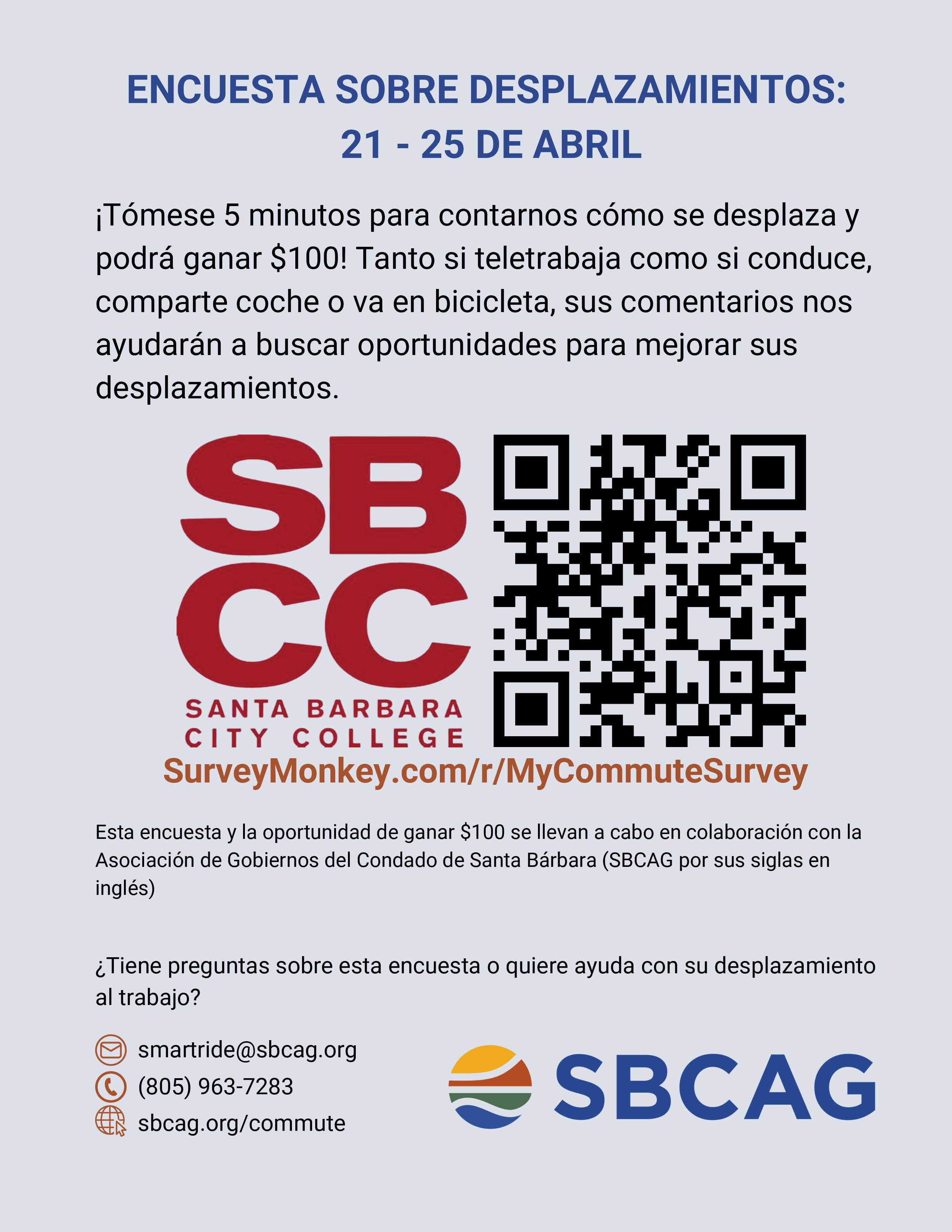 Commuter Survey flyer in Spanish: Tomese 5 minutos para contarnos como se desplaza y podra ganar $100! surveymonkey.com/r/MyCommuteSurvey
