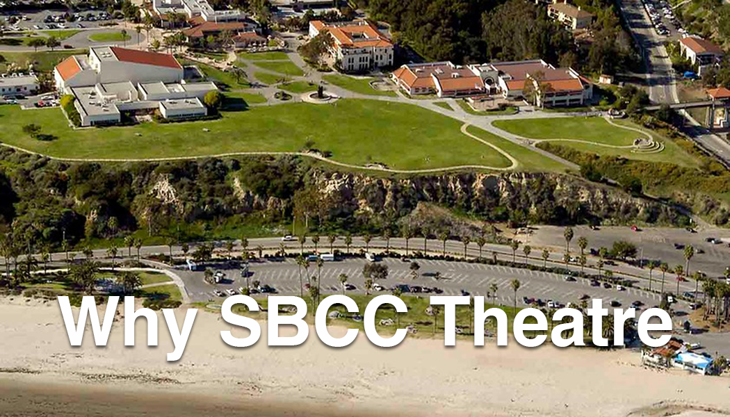 Why SBCC Theatre?